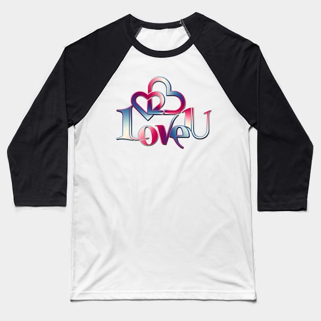 I Love U Baseball T-Shirt by doniainart